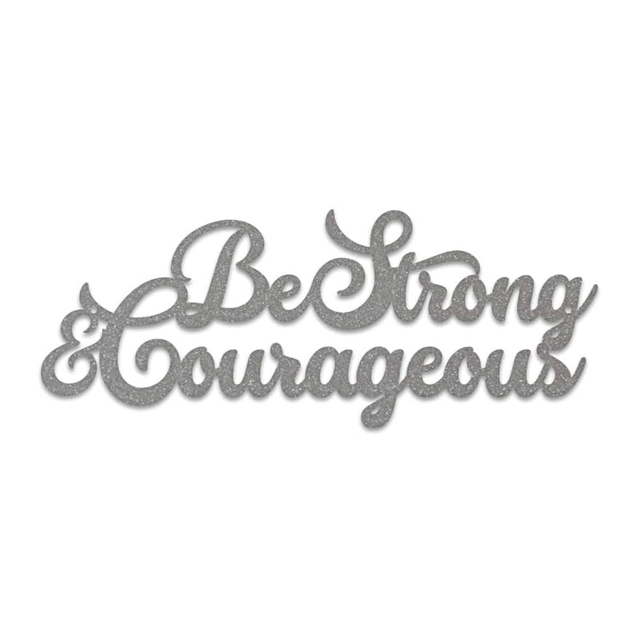 Strong & Courageous Metal Wall Sign  - Script Letters