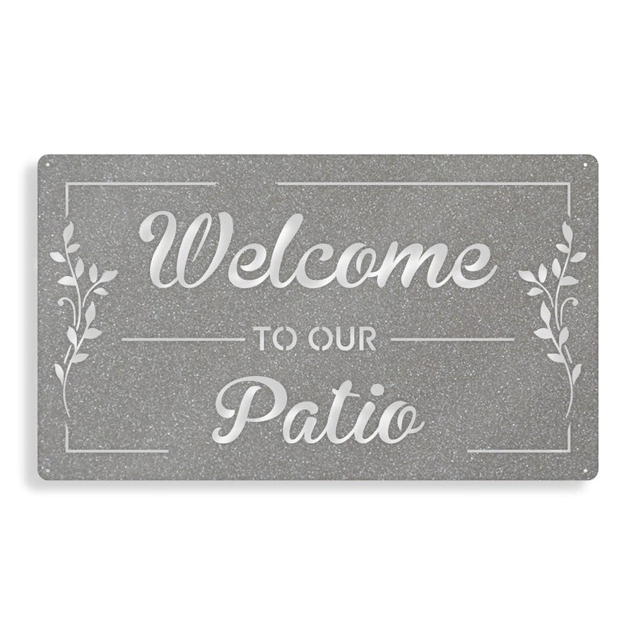 Welcome to Our Patio - Rectangle Metal Sign