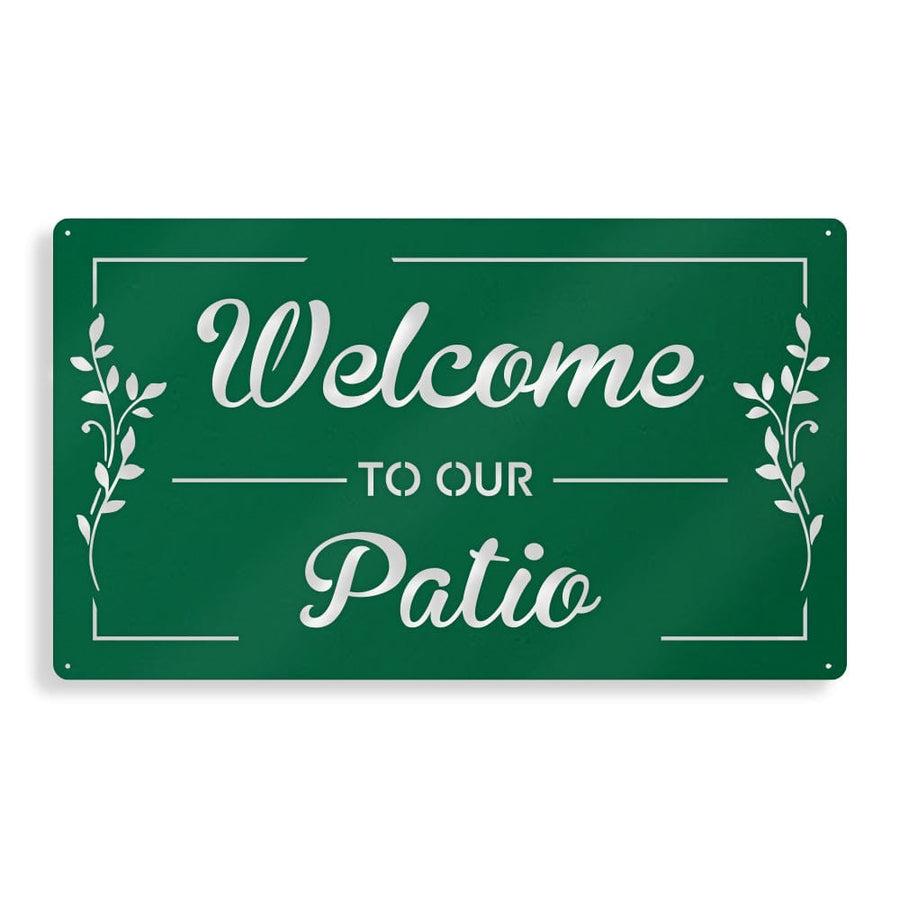 Welcome to Our Patio - Rectangle Metal Sign